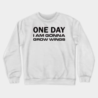 One Day Crewneck Sweatshirt